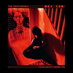 The Nightmares - From Above (Remix EP) (2024) [EP]