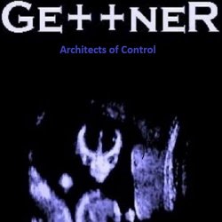 Gettner - Architects Of Control (2014) [EP]