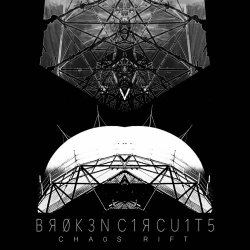 Broken Circuits - Chaos Rift (2021) [Single]