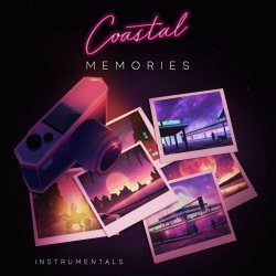 Coastal - Memories (Instrumentals) (2022)