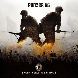 Panzer AG - Your World Is Burning (2006)