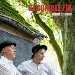 Stromble Fix - Blind Snakes (2024)