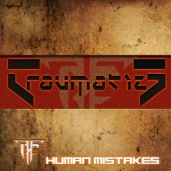 Traumatize - Human Mistakes (2012) [Single]