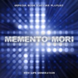 New Life Generation - Memento Mori (Depeche Mode Karaoke Playlist) (2023)