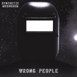 Synthetic Mushdrum - Wrong People (2024) [Single]