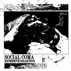 Extensive Infarction - Social Coma (2022) [EP]