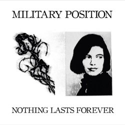 Military Position - Nothing Lasts Forever (2023)