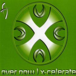 F.O.D. - Over Now / X-Celerate (2002) [Single]