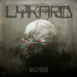 Lykard - Unsterblich (2020) [EP]