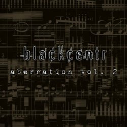 Blackcentr - Aberration Vol. 2 (2024) [EP]