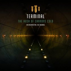 Terminal - The Hush Of Cannons Cold (2024)