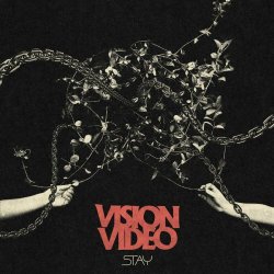 Vision Video - Stay (2024) [Single]