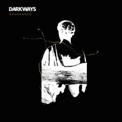 Darkways - Resonance (2024)