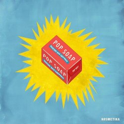 Kosmetika - Pop Soap (2019)