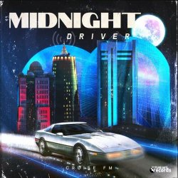 Midnight Driver - Cruise FM (2020) [EP]