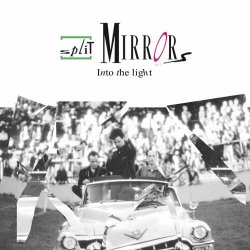 Split Mirrors - Into The Light (2022) [Single]