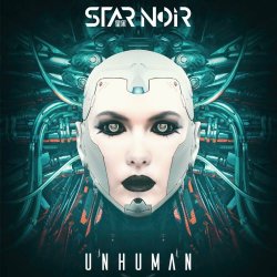 Star Noir - Unhuman (2019) [EP]