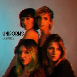 Uniforms - Equals (2018) [EP]