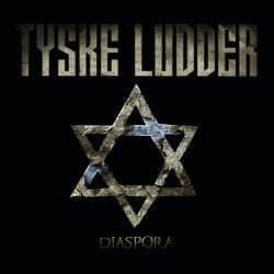 Tyske Ludder - Diaspora (Limited Edition) (2011)