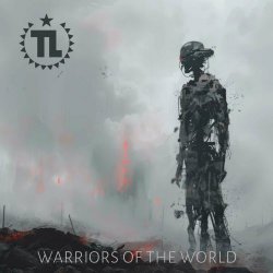 Tyske Ludder - Warriors Of The World (2024) [Single]