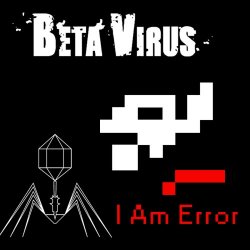 Beta Virus - I Am Error (2020) [EP]