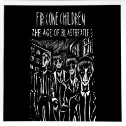 Fir Cone Children - The Age Of Blastbeatles (2016) [EP]