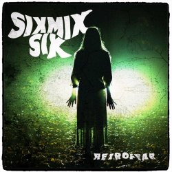 SIXMIXSIX - Retrofear (2022) [EP]