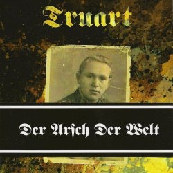 Truart - Der Arsch Der Welt (2018) [Reissue]