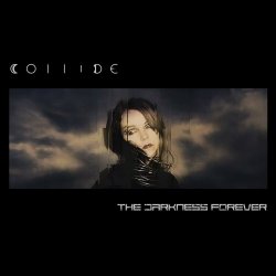 Collide - The Darkness Forever (2024)