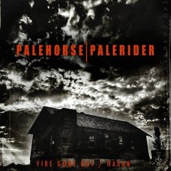 Palehorse/Palerider - Fire Gone Out / Haxan (2019) [EP]