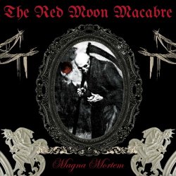 The Red Moon Macabre - Magna Mortem (2024) [EP]