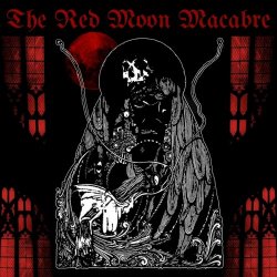 The Red Moon Macabre - Compendium (2023)