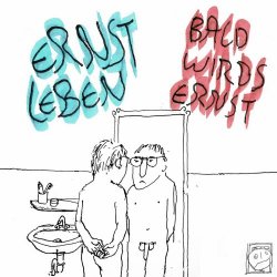 Ernst Leben - Bald Wirds Ernst (2023) [Remastered]