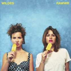 Wildes - Rawwr (2021)