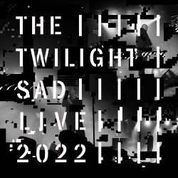 The Twilight Sad - Live 2022 EP 4 (2023) [EP]