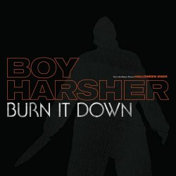 Boy Harsher - Burn It Down (2022) [EP]