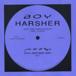 Boy Harsher - R . O . V. (New Beat Edit - Part Time Punks Session) (2020) [Single]