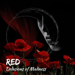 Delusions Of Madness - Red (2024) [Single]