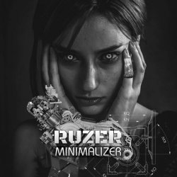 Ruzer - Minimalizer (2021)