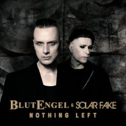 BlutEngel & Solar Fake - Nothing Left (2024) [EP]