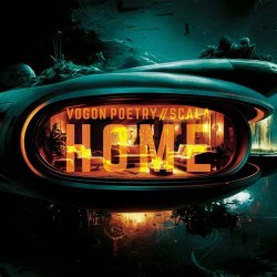 Vogon Poetry & SCALA - Home (2024) [EP]