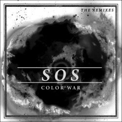 Color War - SOS (The Remixes) (2014) [Single]