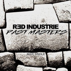 Red Industrie - Past Masters (2024) [EP]