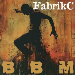 FabrikC - B. B. M. (2024) [Single]