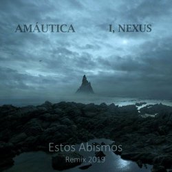 Amautica - Estos Abismos (Remix 2019) (2019) [Single]