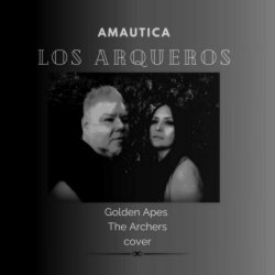 Amautica - Los Arqueros (The Archers Cover) (2023) [Single]