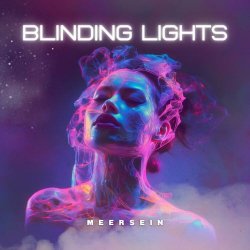 Meersein - Blinding Lights (2024) [Single]