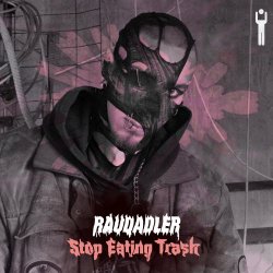 Raudadler - Stop Eating Trash (2024) [EP]