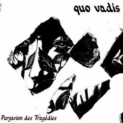 Quo Vadis - Purgation Des Tragédies (2022)