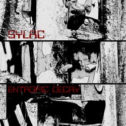 Sylac - Entropic Decay (2021)